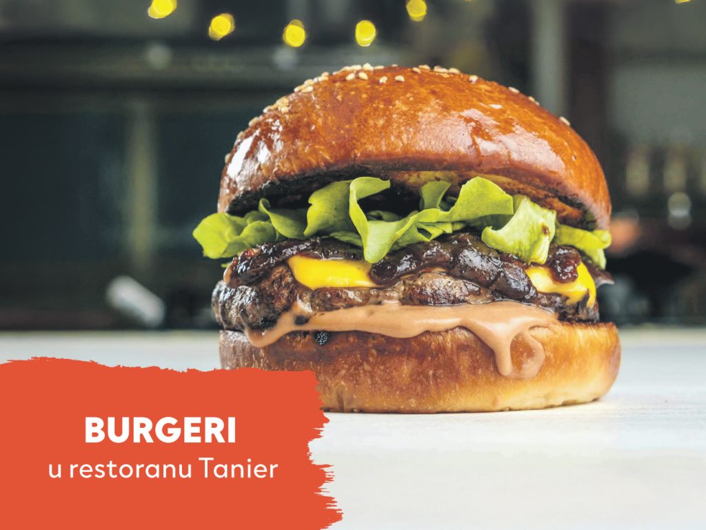 Vrhunski burgeri u restoranu Tanier
